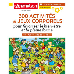 300 activités et jeux corporels