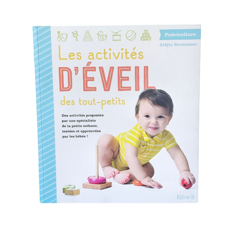 Les activites d'éveil des tout-petits Les activites d'éveil des tout-petits