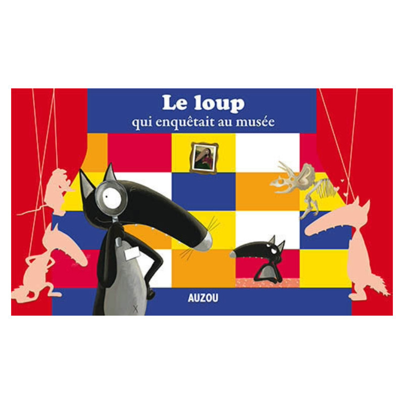 Le loup qui enquêtait au musée Le loup qui enquêtait au musée