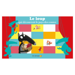 Le loup qui découvrait le pays des contes