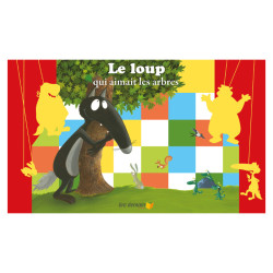 Le loup qui aimait les arbres