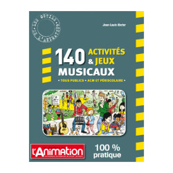 140 activités et jeux musicaux