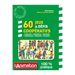60 jeux et défis coopératifs