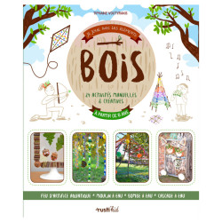Je joue avec les éléments : le bois