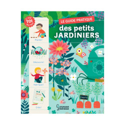 Le guide pratique des petits jardiniers
