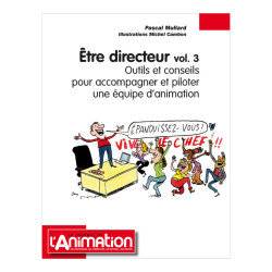 Etre directeur volume 3